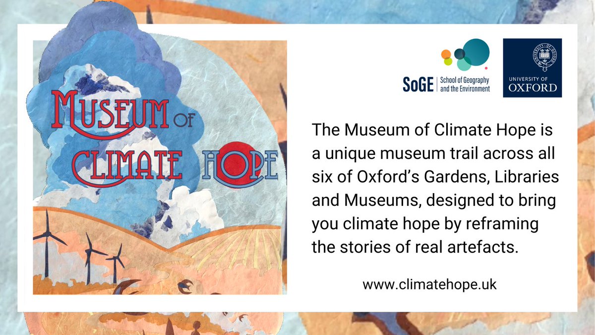 Go on a journey through time this summer with the Museum of Climate Hope trail in all of <a href="/UniofOxford/">University of Oxford</a> museums!

Created by <a href="/ecioxford/">ECI, Univ of Oxford</a> researchers @fawcett_tina &amp; Bill Finnegan, the trail will bring climate hope by reframing the past.

Find out more: glam.web.ox.ac.uk/article/new-in…