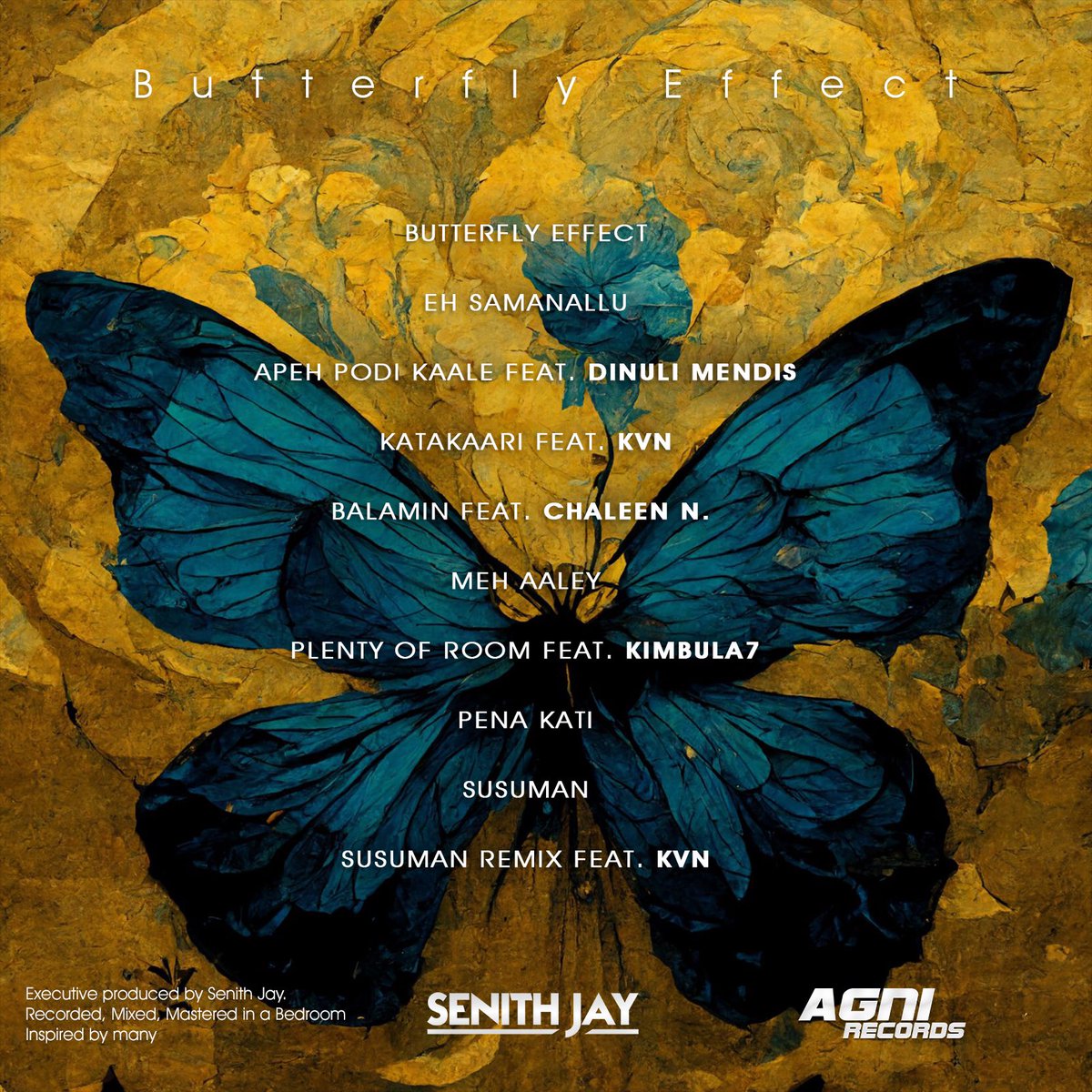 SenithJayamaha's tweet photo. Butterfly Effect, The Album.
04.08.2023 https://t.co/dMFr1M8eJI