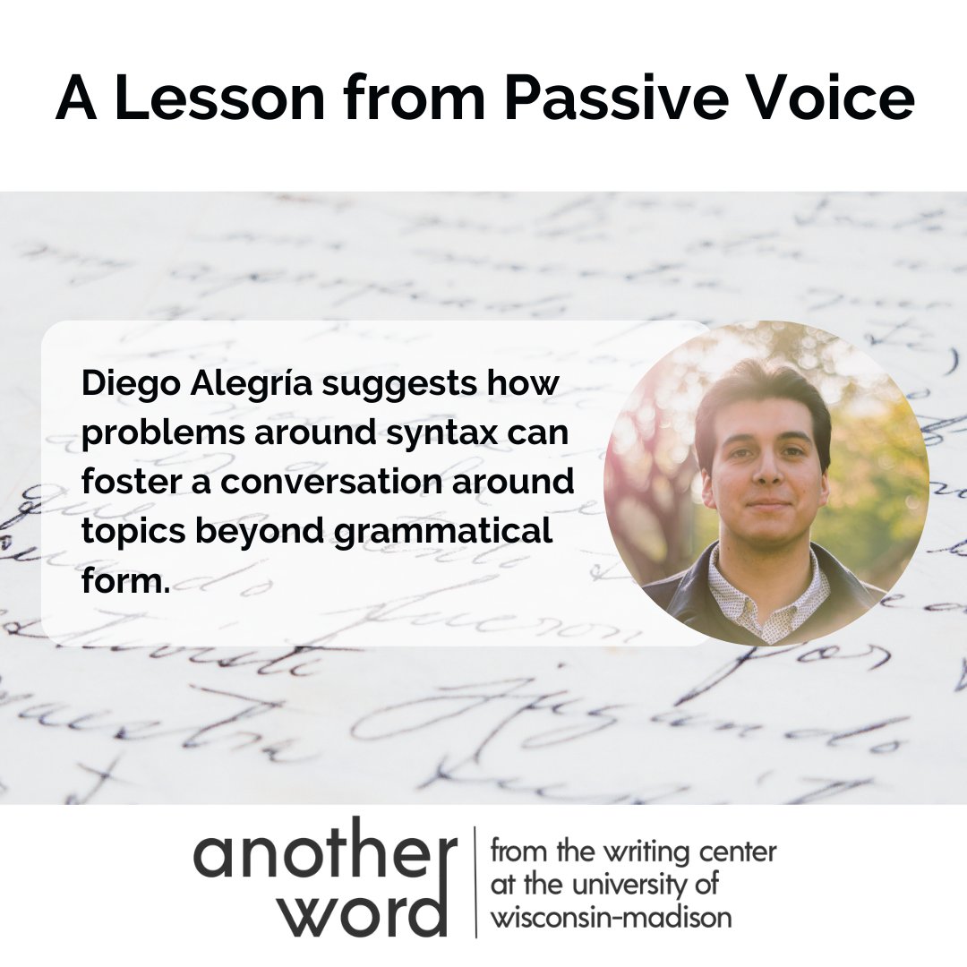 UW-Madison Writing Center Instructor Diego Alegría suggests how problems around syntax can foster a conversation beyond grammatical form, such as the construction of meaning, disciplinary protocols, and the structure of languages. Full post here: go.wisc.edu/81tnor