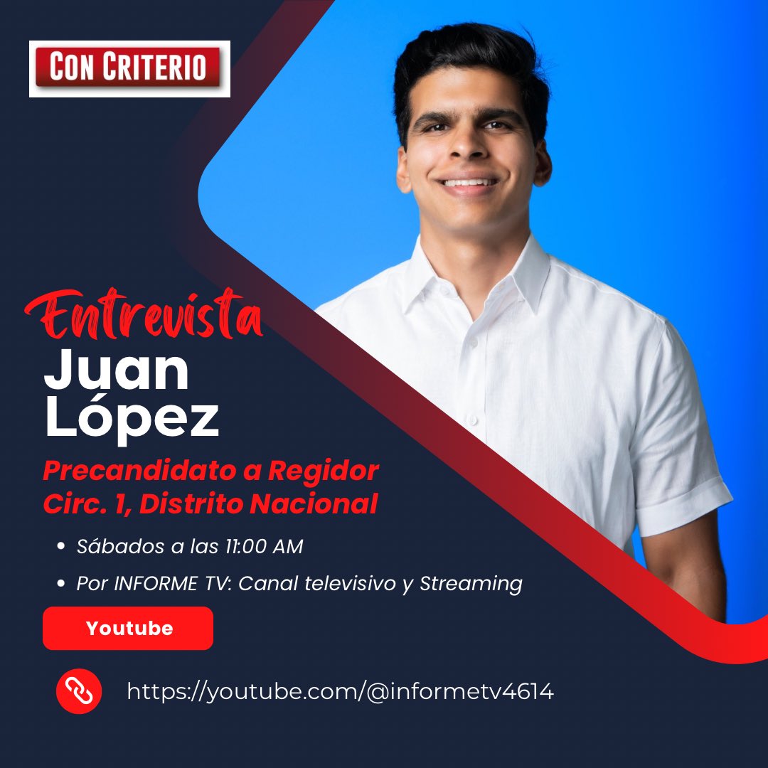 Concriteriord's tweet photo. En la próxima entrega de @Concriteriord tendremos la participación del joven político precandidato a Regidor del @PRM_Oficial por la Circ. 1 del Distrito Nacional @juanmlopezf quien nos compartirá su interesante propuesta electoral. 

Sábado 11:00 AM por @informetv 
#ConCriterio https://t.co/Z69LJPcFhM