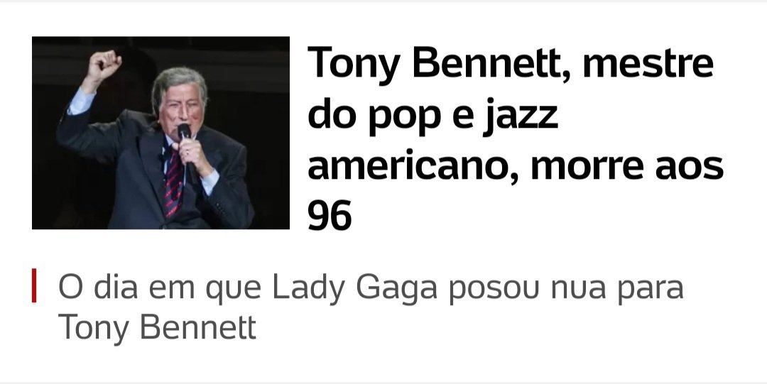 Tony Bennett, mestre no pop americano, morre aos 96 