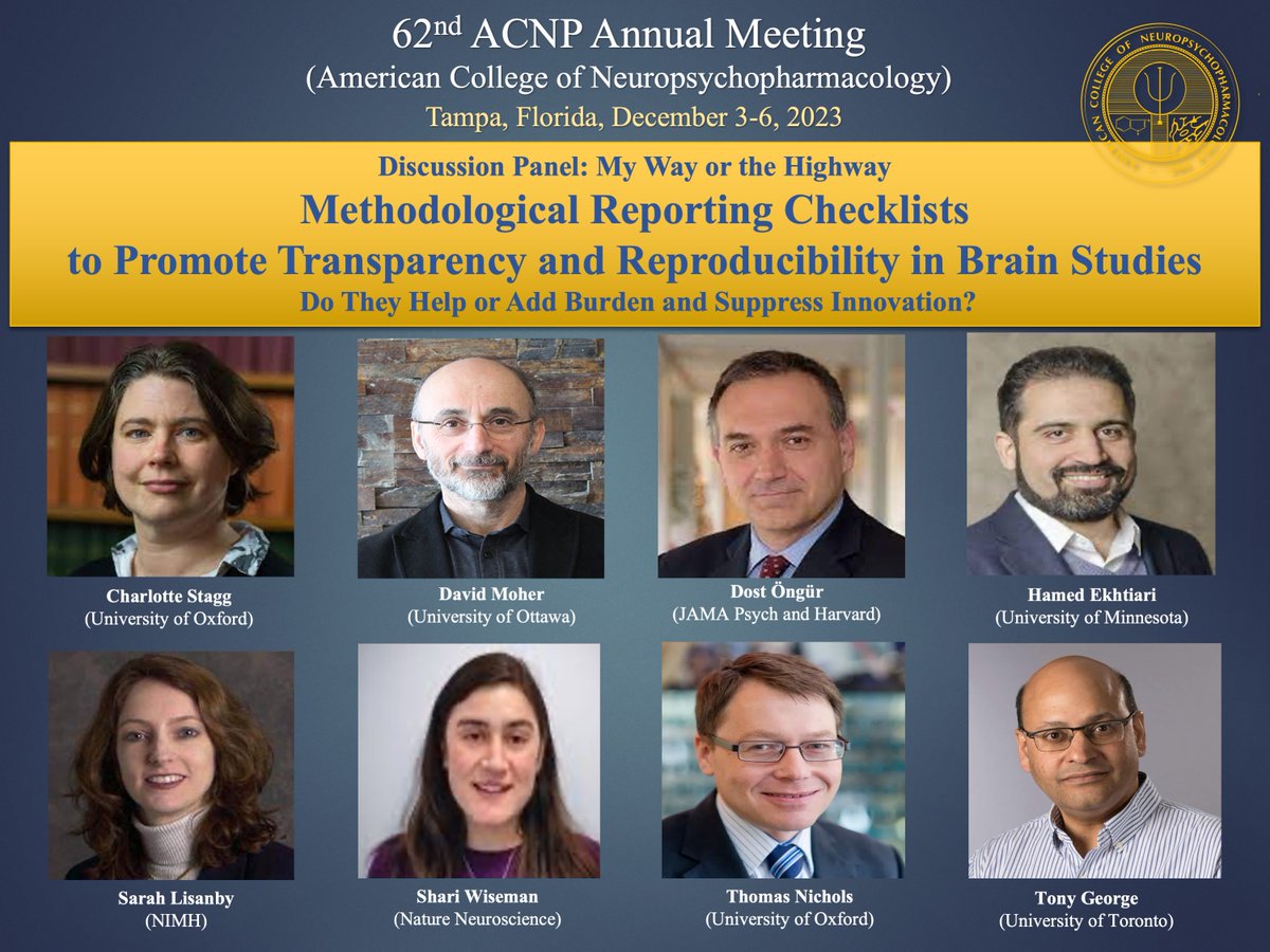 #ACNP2023 My Way or the Highway: Methodological Reporting Checklists to Promote Transparency and Reproducibility in Brain Studies, Do they help or add burden and suppress innovation? @SarahLisanbyMD @drtonypgeorge66 @dost_ongur @sharilwiseman @ten_photos @cjstagg @dmoher