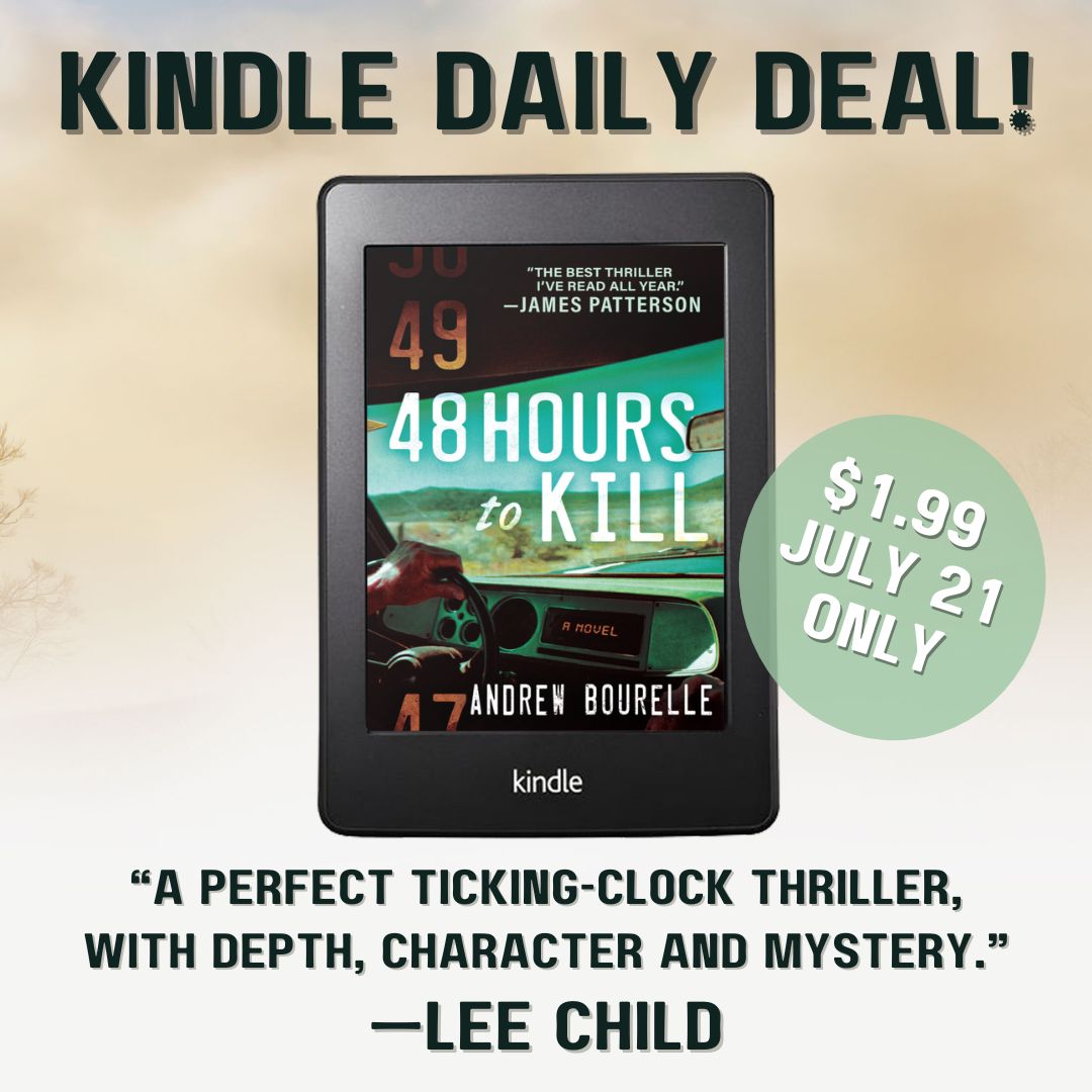 The ebook of 48 Hours to Kill is on sale! --On 7/21, it will be a Kindle Daily Deal, priced at $1.99 --From  7/21 to 7/22, it will be featured in Nook Books under $2.99, priced at $1.99 --From 7/21 to 7/22, it will be on Kobo priced at $1.99 amazon.com/48-Hours-Kill-…