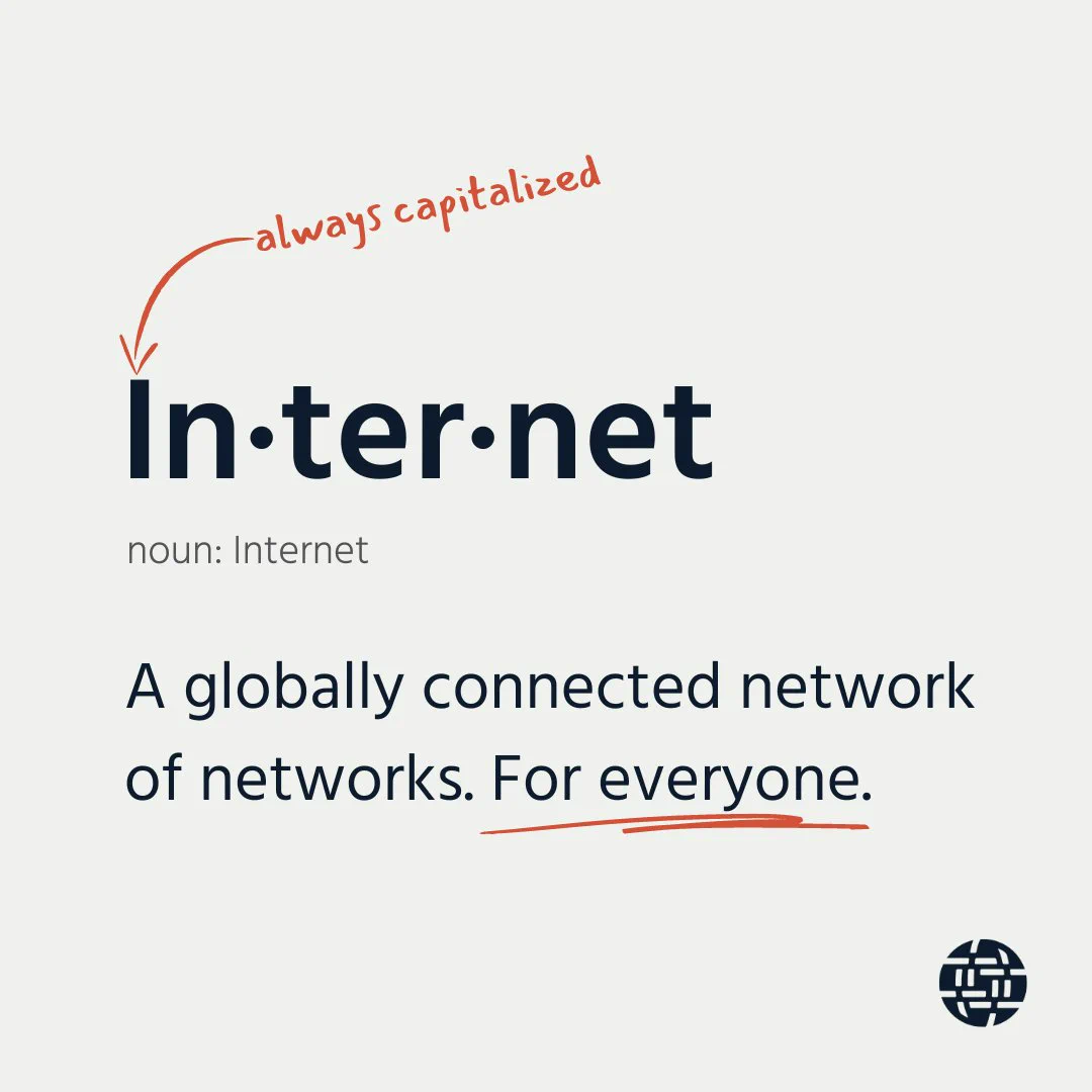 Graphic mimicking a dictionary entry for the word Internet. Text reads, 'In·ter·net. noun: Internet. A globally connected network of networks. For everyone.' 