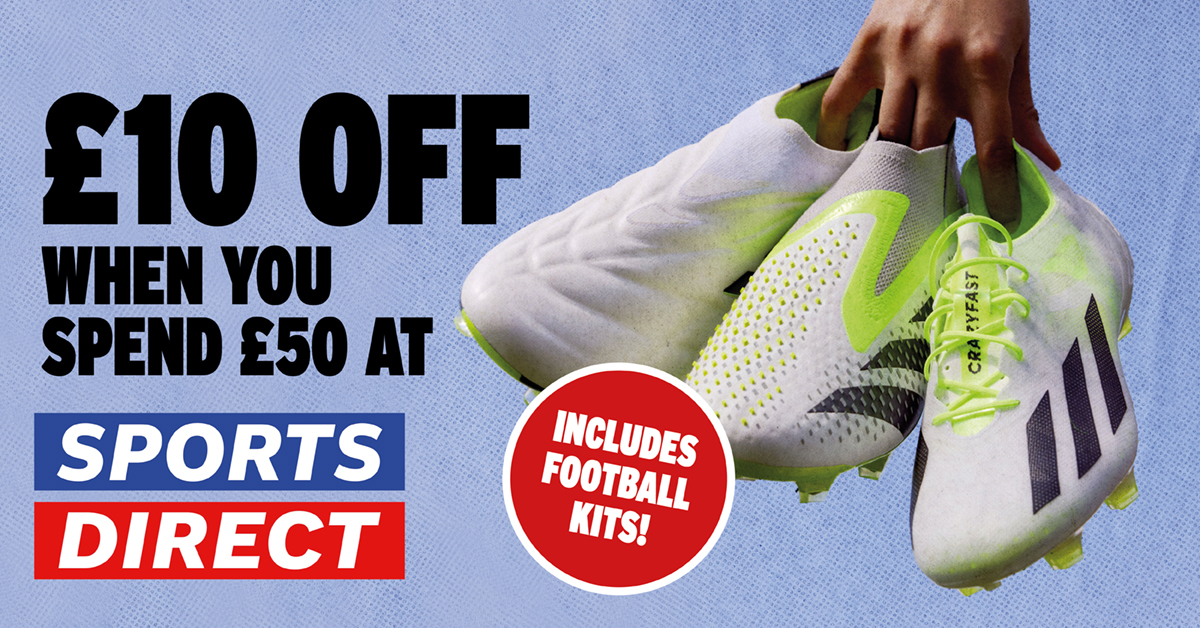 Pick up your Mirror tomorrow until Monday July 24 to get £10 off when you spend £50 at Sports Direct. T&Cs apply. See paper for details.