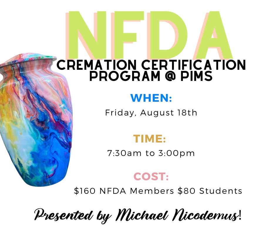 PIMS5808's tweet image. The @NFDA  is hosting a Cremation Certification at PIMS!

Now is your chance to become a certified crematory operator. This is a great opportunity!

Share Share Share so we can pack the room!

For more information and to sign up, visit: portal.nfda.org/.../Calendar..…...