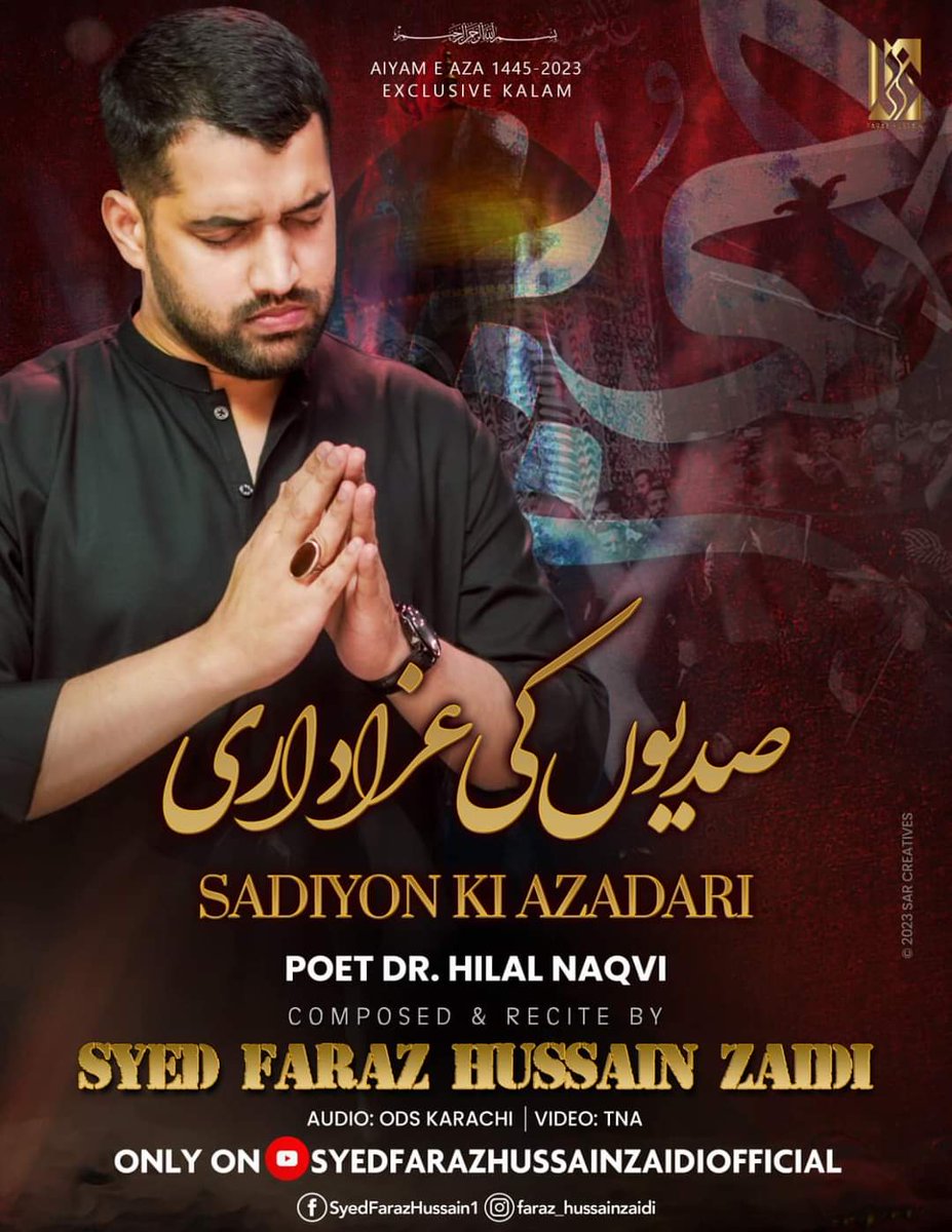 MasalaMarkay's tweet photo. Syed Faraz Hussain Zaidi | Noha Ayam e Aza 1445-2023

“SADIYON KI AZADARI”

#ReleasingSoon 

Syed Faraz Hussain Zaidi ☆ Official YouTube Channel: https://t.co/iOVdyMUrAO

https://t.co/iOVdyMUrAO

#syedfarazhussainzaidi
#noha2023 #AyameAza https://t.co/R92SFinZW2