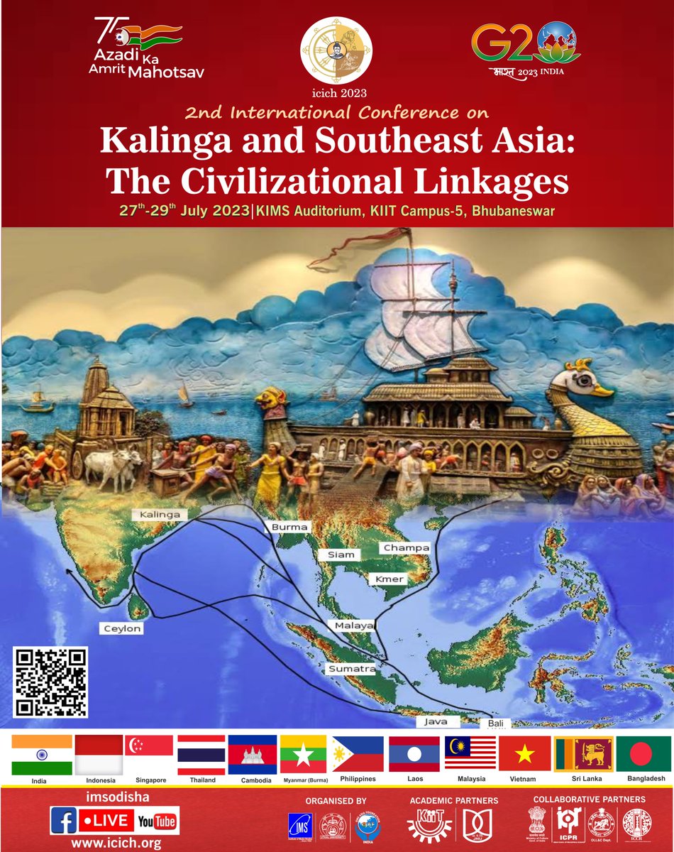 imsodisha's tweet photo. The second edition of International Conference on Indian Cultural Heritage (#ICICH) with the theme 'Kalinga & Southeast Asia: The Civilisational Linkages' will be held at KIMS Auditorium, KIIT Campus-5, #Bhubaneswar from 27 to 29 July 2023. https://t.co/CyIEZVQQvo