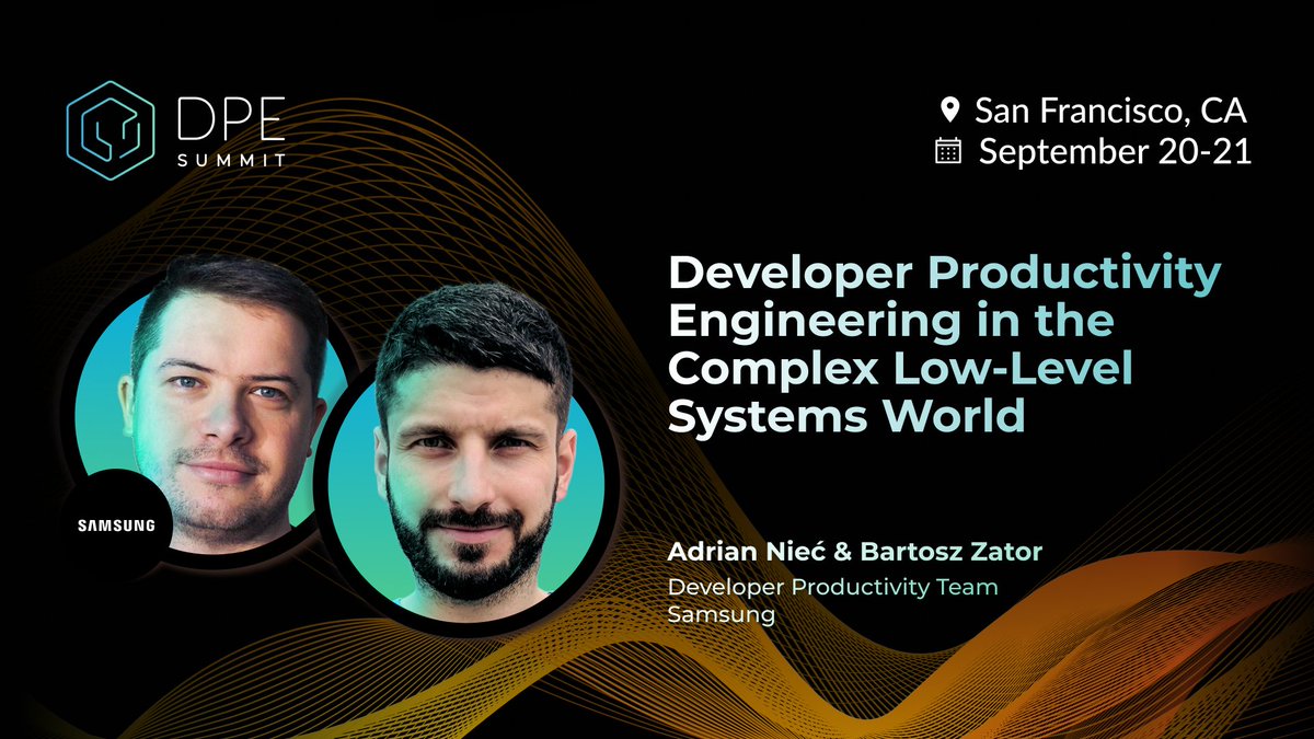 dpesummit's tweet image. Another amazing talk coming to #DPESummit23 this September in San Francisco. Samsung Poland Research Institute’s heads of security Adrian Nieć & @bartosz_zator will present new #DeveloperProductivityEngineering (DPE) tools and techniques to solve performance and efficiency pain…