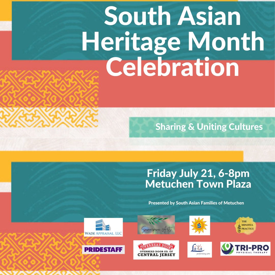 The rain is gone! ✨ Join us and South Asian Families of Metuchen for a night on the plaza celebrating South Asian Heritage. There will be dancing, a dhol drummer, a mini Zumba class with Bollywood music, henna, and tables representing each country of South Asia!