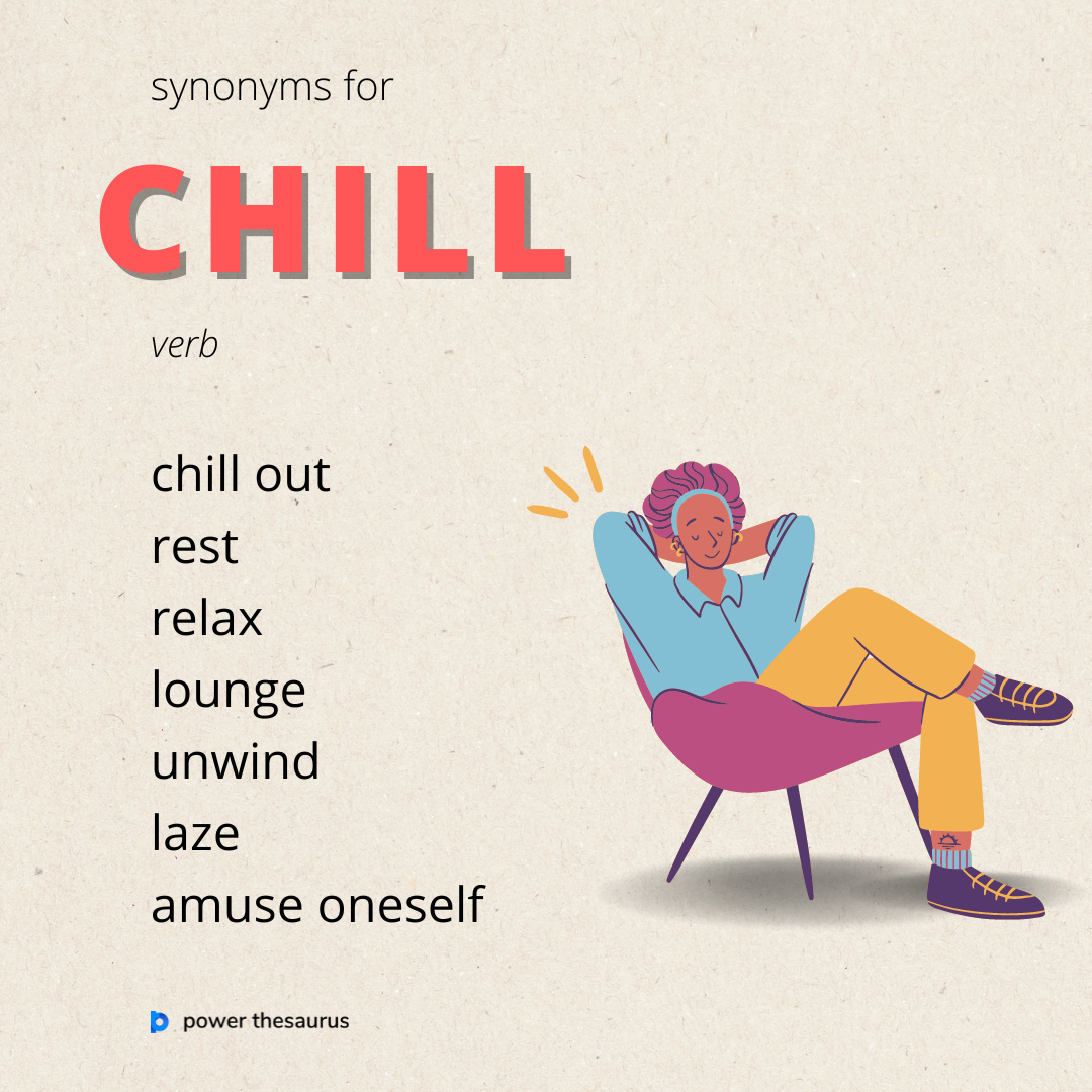 Synonyms of Chill Synonym Words for Chill