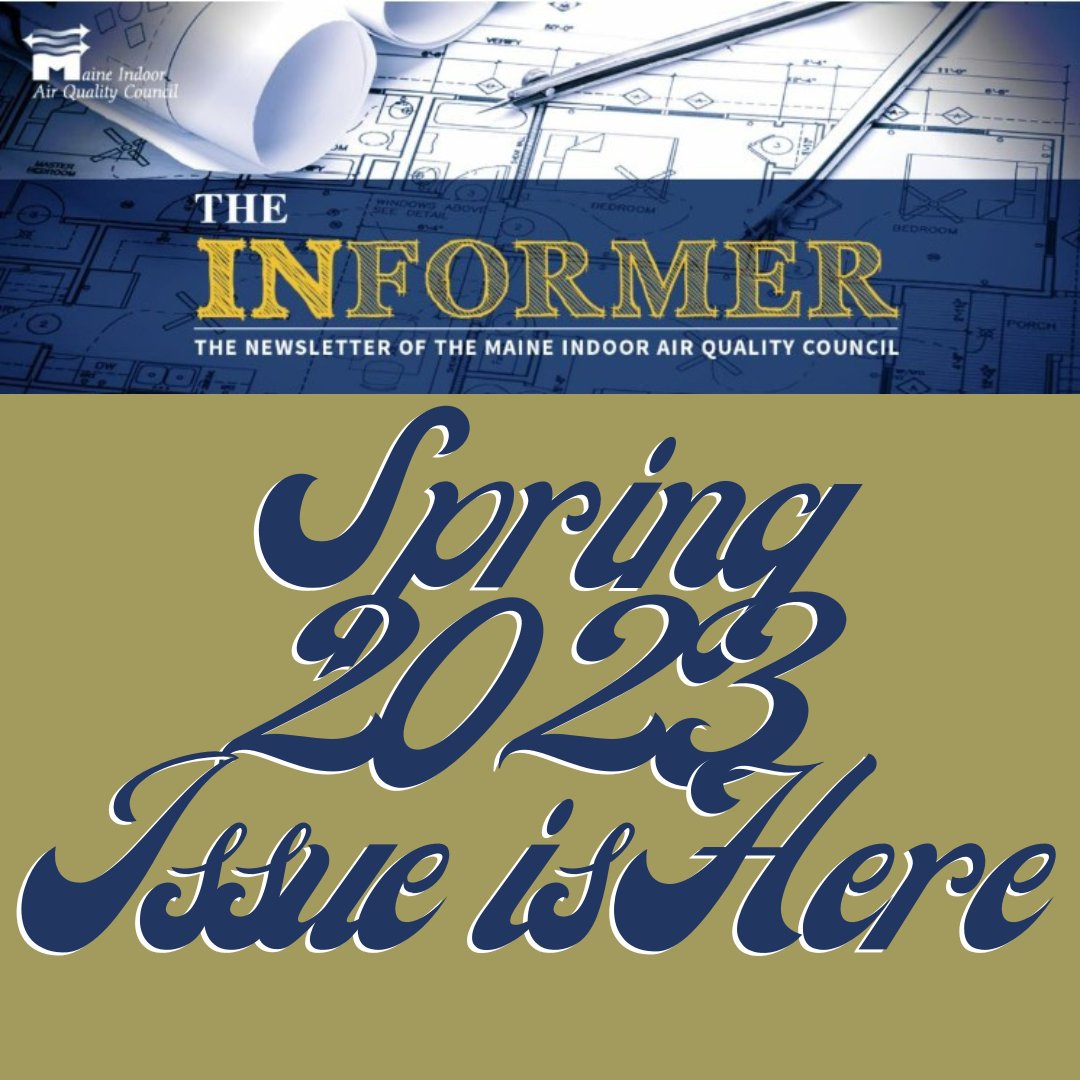 Your Summer 2023 Issue of The Informer is Here! 
MIAQC has a new President; click now for more updates and info you won't want to miss:
📰 maineindoorair.org/informer-summe…

#IAQ #Summer #healthyhomes