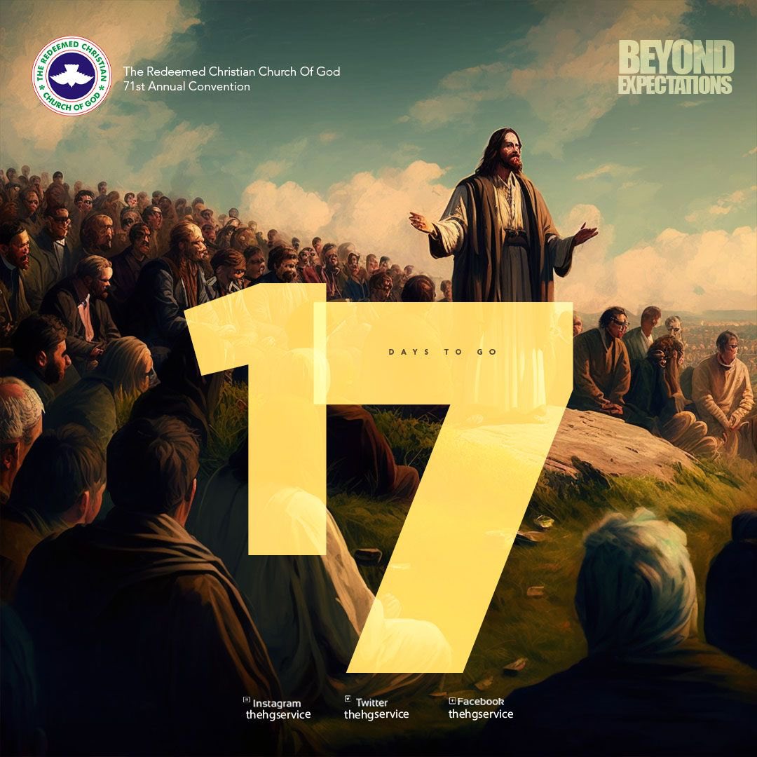 PastorEAAdeboye's tweet photo. The RCCG 71st Annual Convention is exactly 17 Days from now. 
We are certain that God will do things that are beyond our own expectations.

Date is 7th to 13th August 2023
Venue: Redemption City, Mowe Ogun state.

71st Annual Convention
#BeyondExpectations https://t.co/7ZLKZqkLWu