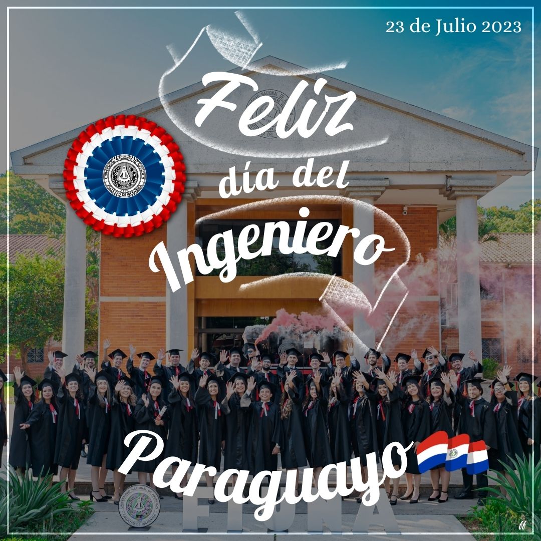 IngenieriaUNA's tweet photo. La FIUNA saluda en su dìa a los INGENIEROS e INGENIERAS y brinda un especial reconocimiento a sus egresados y docentes que con sus habilidades, aptitudes y conocimientos administran desde sus diferentes ámbitos el cimiento para el desarrollo de nuestro país! 👷👷‍♀️ 🇵🇾
¡FELIZ DÍA! https://t.co/TcZM3H9bb6
