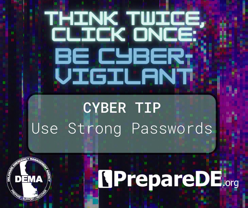 DelawareEMA's tweet photo. Creating a strong password is one of the most important steps you can take to protect yourself online! 🔒🔑 A great tip to make sure it is secure? 🤔 Use a combination of uppercase and lowercase letters, numbers, and symbols. 🤓 ➿ #CyberSafety #PrepareDE #Cybersecure https://t.co/n3ZGO2uYn7