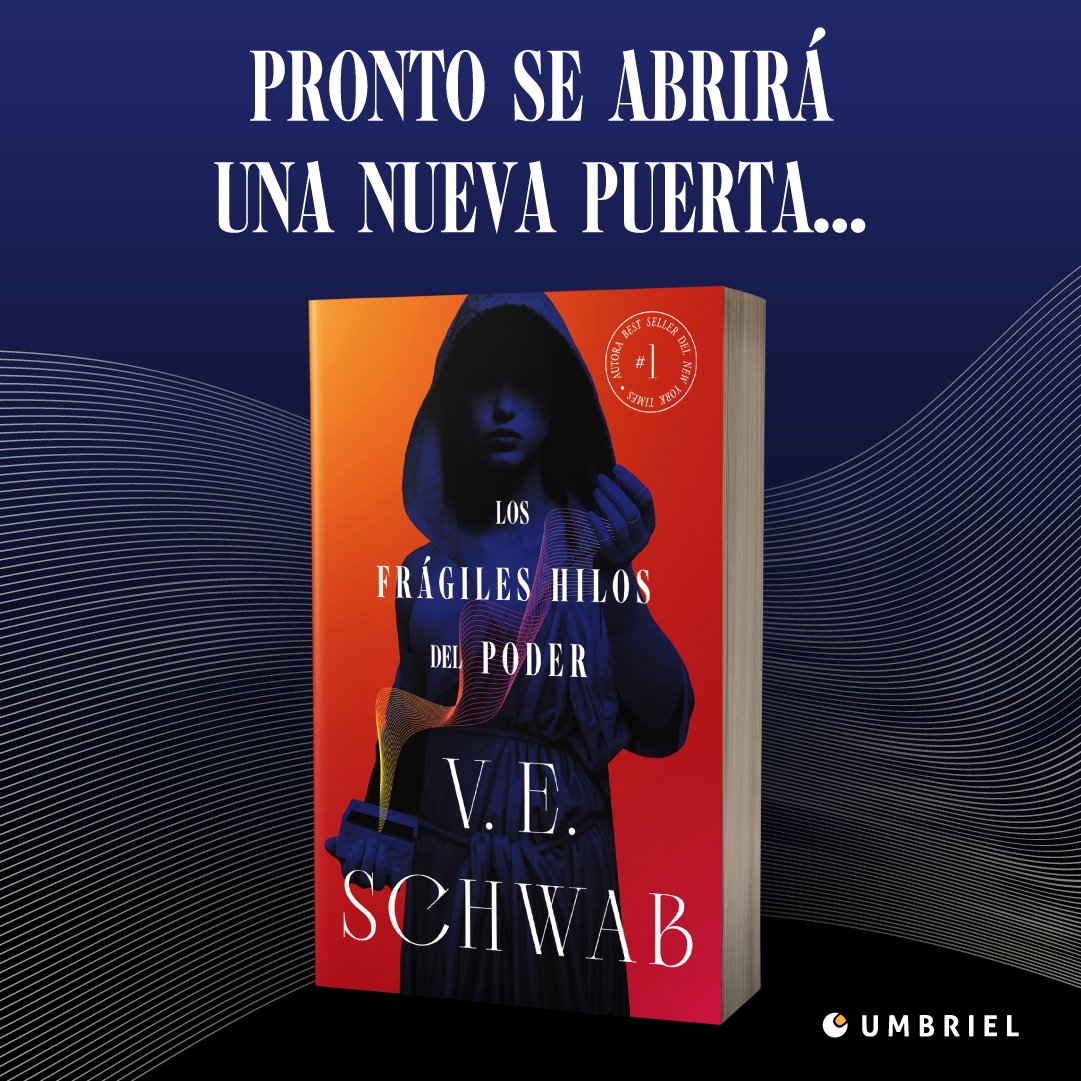 umbrieleditores's tweet photo. Pronto se abrirá una nueva puerta…👀

¡#LosFrágilesHilosDelPoder, el nuevo libro de @veschwab, llega el 14 de noviembre!🩸👑

Este libro da comienzo a una nueva serie dentro del mismo universo de #UnaMagiaMásOscura. ¡Qué ganas de leerlo!😱

👉Traducción de @respfrases. https://t.co/jLPwyc2OuM