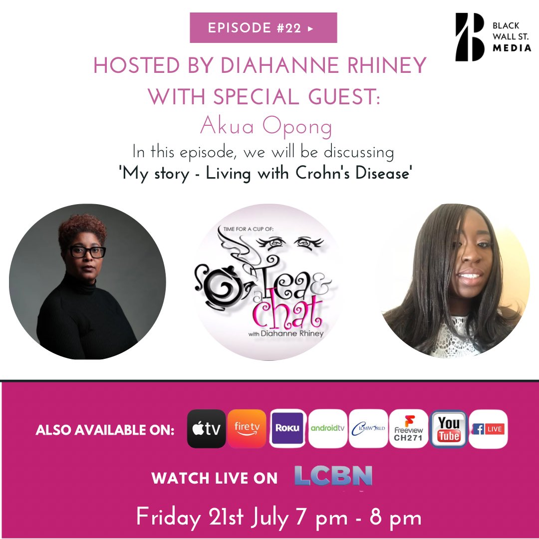 Get ready to grab that cup of tea ☕ this Friday at 7 pm for Tea & Chat with an insightful topic which I hope with educate and empower others never to give up. Joining me this week is the amazing Akua Opong, discussing ‘Akua’s story - Living with Crohn's Disease