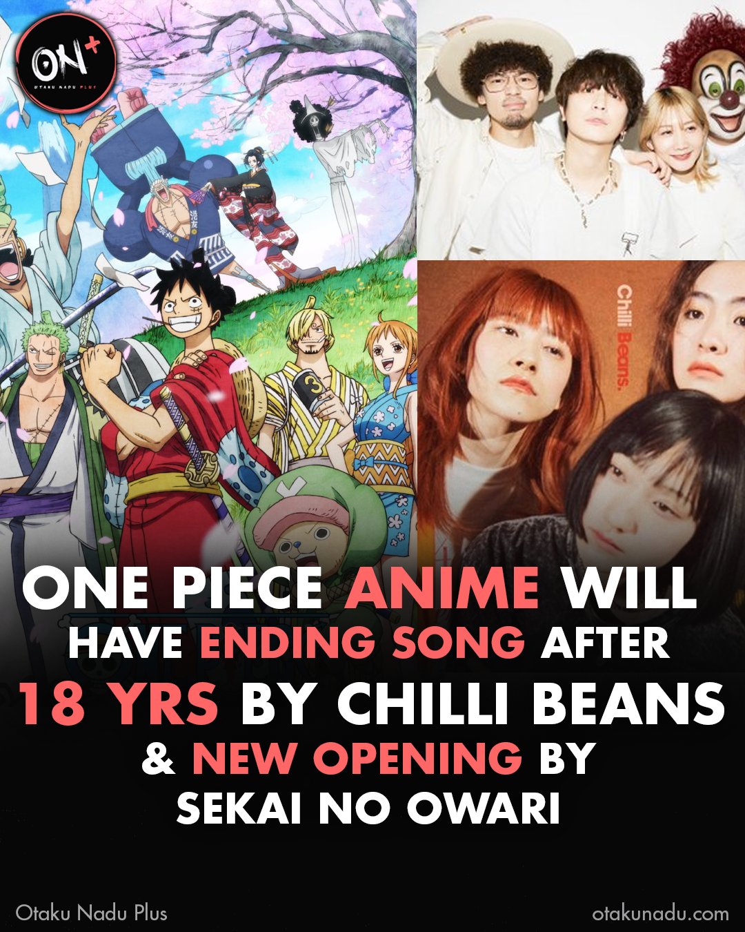 ⛩️ Otaku Nadu ⛩️ on X: 🚨New Opening + Ending Songs for One Piece anime,  since 2006, the anime stopped the EDs #ONEPIECE #ONEPIECEDAY   / X