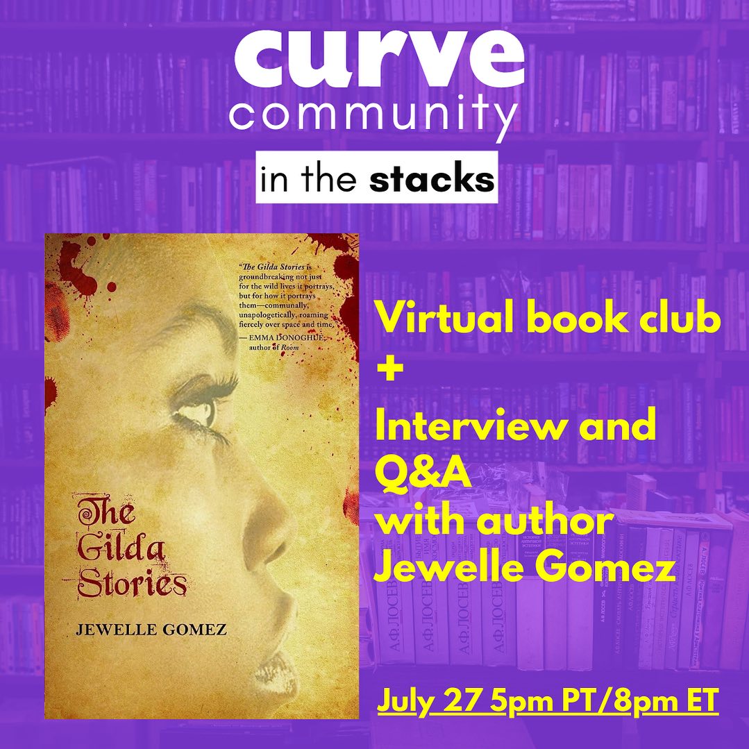 Members of The Curve Community get access to our #LGBTQ book club! For our July 27 event, we'll discuss Jewelle Gomez’s groundbreaking lesbian vampire novel, The Gilda Stories & Jewelle will join us! Details: facebook.com/groups/thecurv… — click on the Events tab! #BooksWorthReading