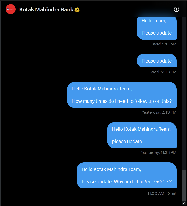 todo_dev's tweet photo. Hello @KotakBankLtd ,

Despite giving all required details to you and waiting for 3 days, how much more do you want me to follow up for a simple query? 

@udaykotak @jay_kotakone - Tagging you just in case. https://t.co/4jFZDJbJgW