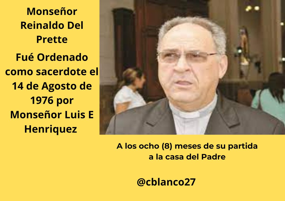 cblanco27's tweet photo. Hoy se cumplen (8) meses de la partida física del Arzobispo de Valencia Monseñor Reinaldo Del Prette https://t.co/NdQbjPhFcN