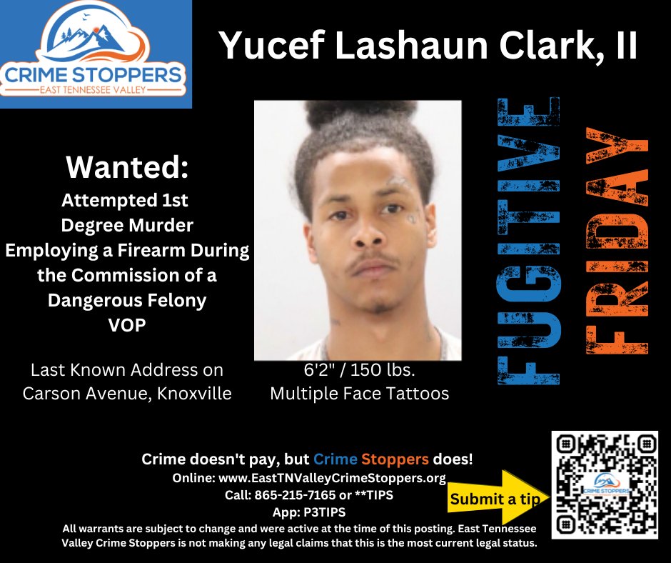 Yucef Lashaun Clark, II is #WANTED by @Knoxville_PD for a June 28th shooting on Galway Street. If you know where he is hiding contact East Tennessee Valley Crime Stoppers. You will remain anonymous. CASH REWARD POSSIBLE.

#CrimeStoppers #fugitive #FugitiveFriday https://t.co/G9G4zggwFN