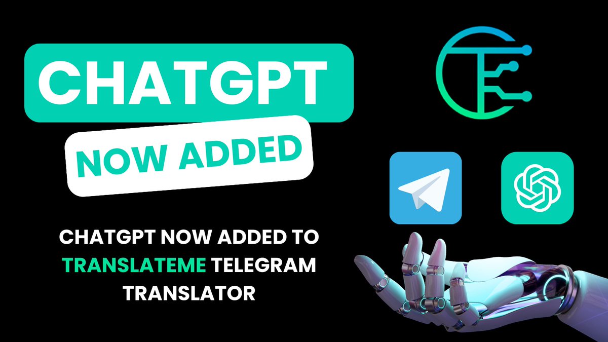 translatemenet's tweet photo. ChatGPT now added to our telegram translator powered by TranslateMe Network. Conveniently access the power of ChatGPT on your favorite chat app.

https://t.co/goVhIZcfH9 https://t.co/TbgjVvUSm9