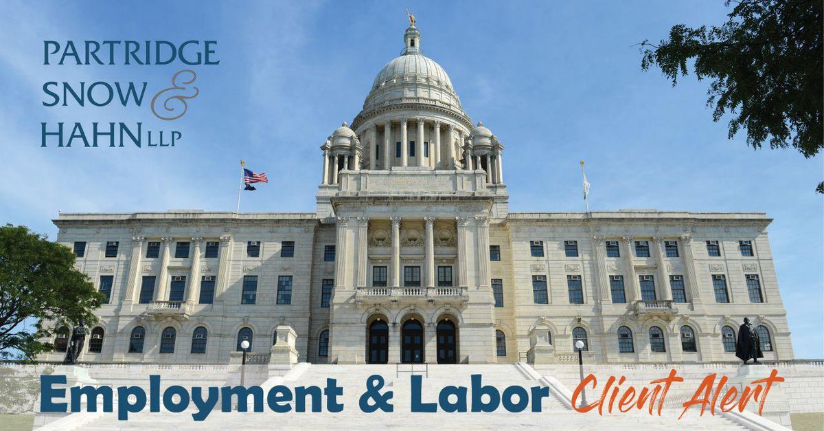 sawyer_j's tweet image. RI Employers: Keep up on the State's latest legislation news with Employment &amp;amp; Labor Partner Michael Gamboli. This Client Alert offers a short summary of the more significant new laws impacting your business. ow.ly/wgeH104OTyE

#Legislation #Employment #ClientAlert #pshlaw