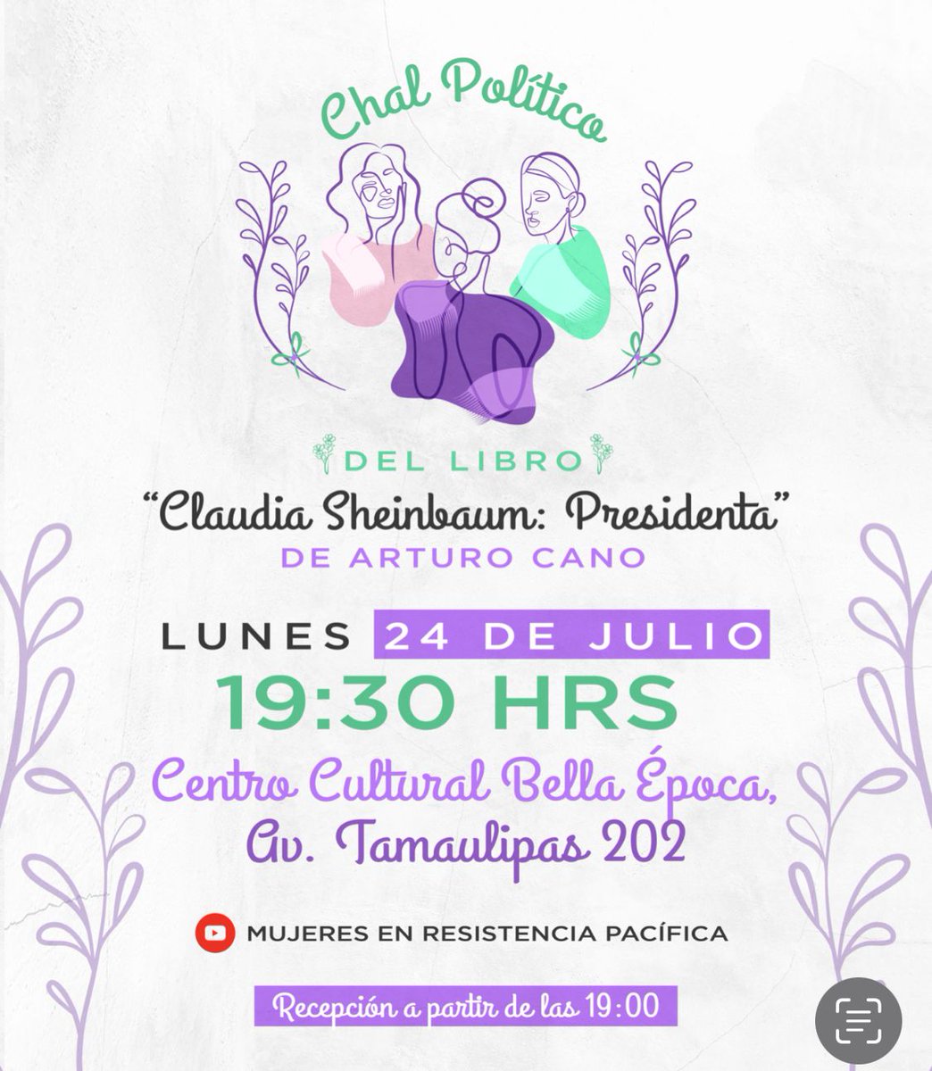 resistiresmujer's tweet photo. 🌷En nuestro tercer #ChalPolítico estaremos platicando sobre el libro "Claudia Sheinbaum: Presidenta"📕 de Arturo Cano.

No te lo pierdas 📅Acompáñanos este lunes 24 de julio a las 19:30 horas en el Centro Cultural Bella Época, CDMX.
👇🏽👇🏽👇🏽 https://t.co/rSDo1tsYNE