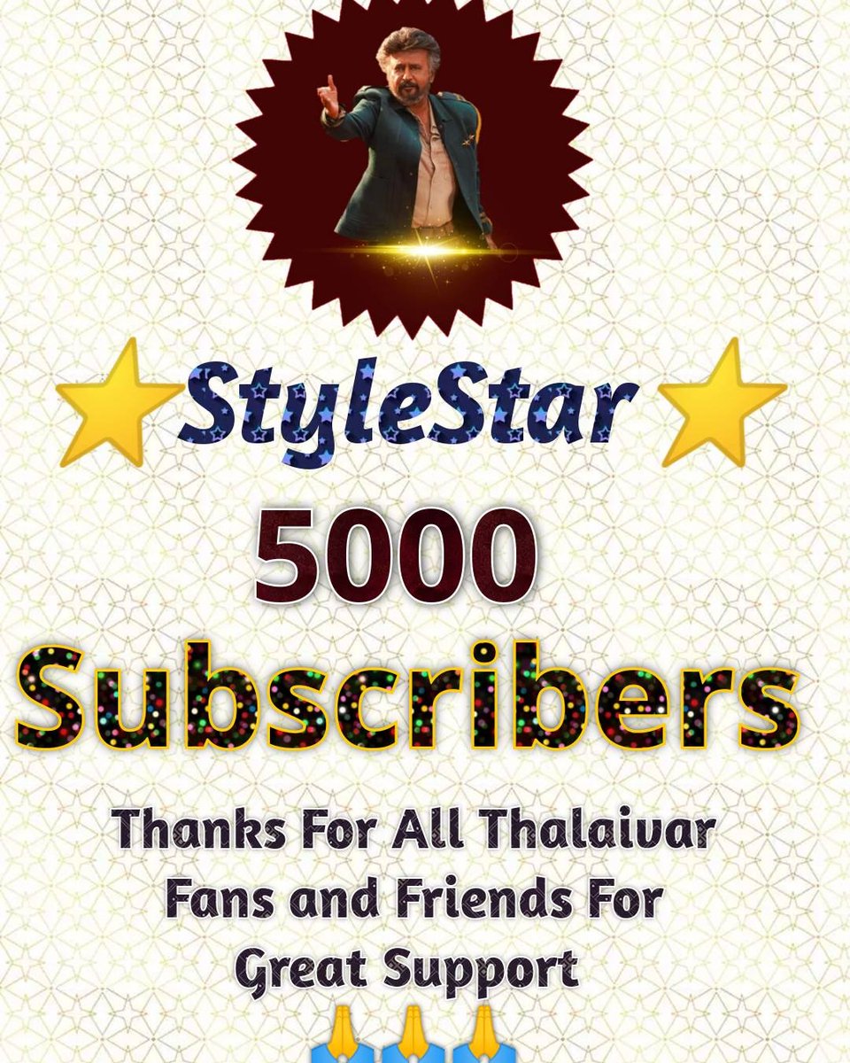 StyleStar2815's tweet image. ⭐🙏Our ⭐Style Star⭐ YouTube Channel Reaches ⭐5000⭐Subscribers Today 😍Thanks To All Thalaivar Fans and Friends For Your Great Support 🙏⭐
#stylestarchannel #5000subscribers #ThanksforSupport #thalaivarfans #LovableFriends #Thalaivarnews #thalaivarupdates
🤟🤟🤟🙏🙏🙏🤟🤟🤟