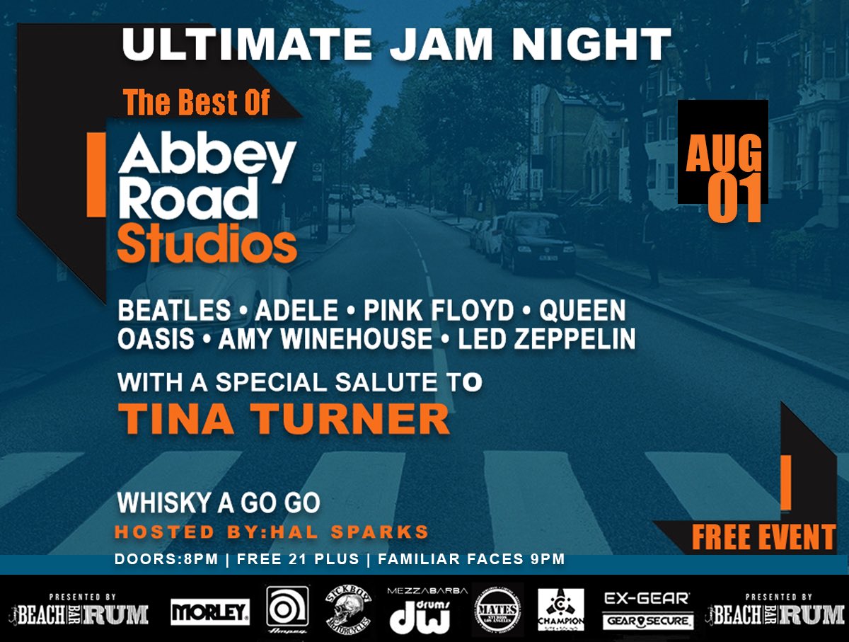 Ultimate Jam Night presents “THE BEST OF ABBEY ROAD STUDIOS” Whisky A GOGO August 1, 2023 Doors 8pm FREE 21+ FREE