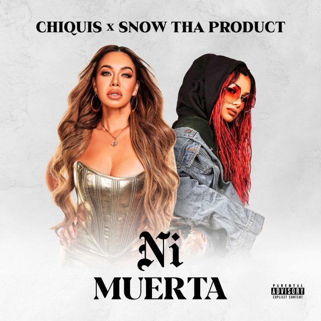 JS5WYAA's tweet photo. Chiquis Ft. Snow Tha Product – #NiMuerta https://t.co/Dt1uzDAV5s