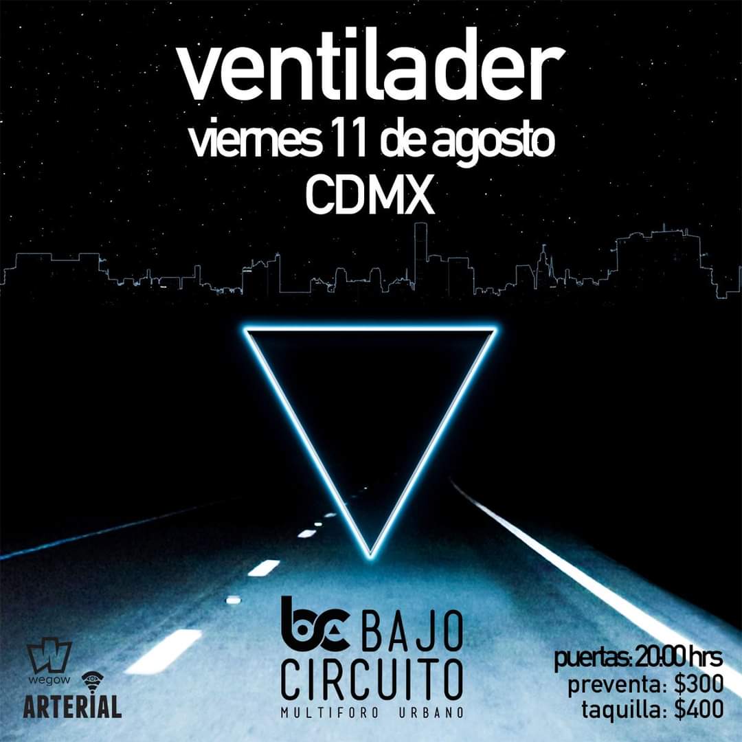 Ya esperamos el anhelado regreso de <a href="/Ventilader/">Ventilader</a> a los escenarios de la CDMX 👌

No te puedes perder a esta bandota el 11 de agosto en <a href="/Elbajocircuito/">Bajo Circuito</a> 😉
