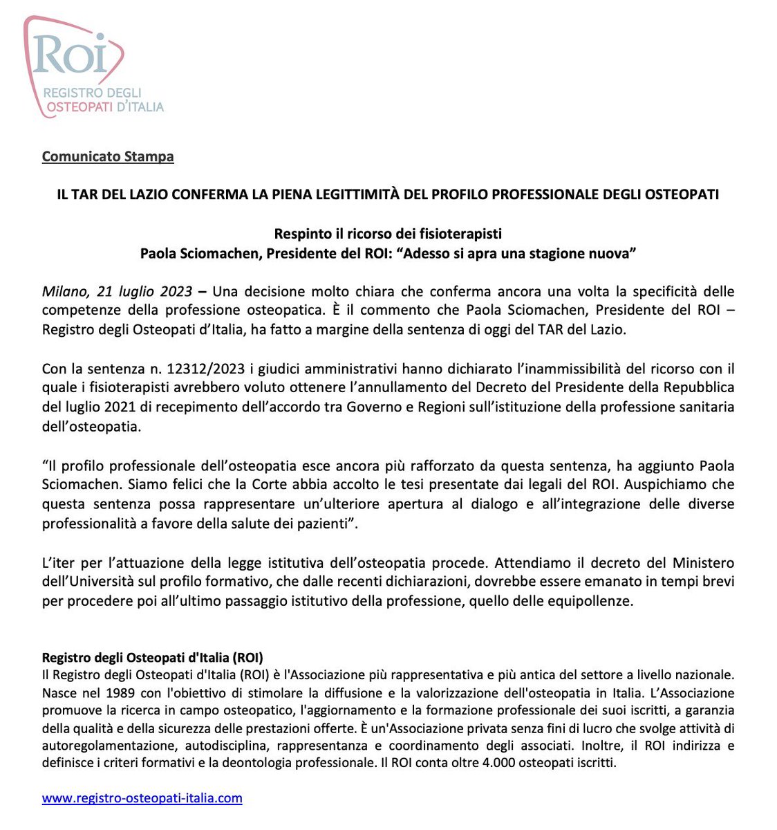 Auspichiamo che questa sentenza possa rappresentare un’ulteriore apertura al dialogo e all’integrazione delle diverse professionalità a favore della salute dei pazienti.
#osteopatiaprofessionesanitaria