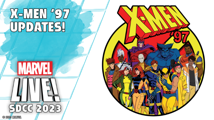 SDCC 2023: Marvel Studios' 'X-Men '97' Update