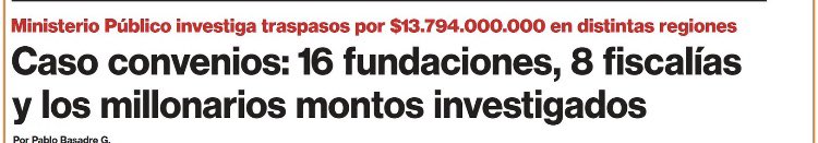 $13.794.000.000 millones (equivalentes a dos Centros de Salud Familiar), 16 fundaciones, 9 fiscalías investigando.