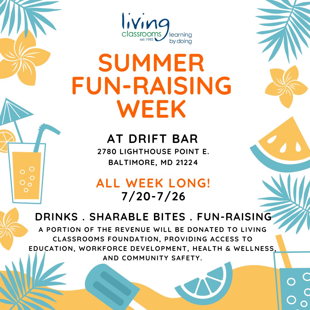 TONIGHT...Join us for Happy Hour this evening to celebrate the work of Living Classrooms! A portion of the revenue will be donated to support our programming.