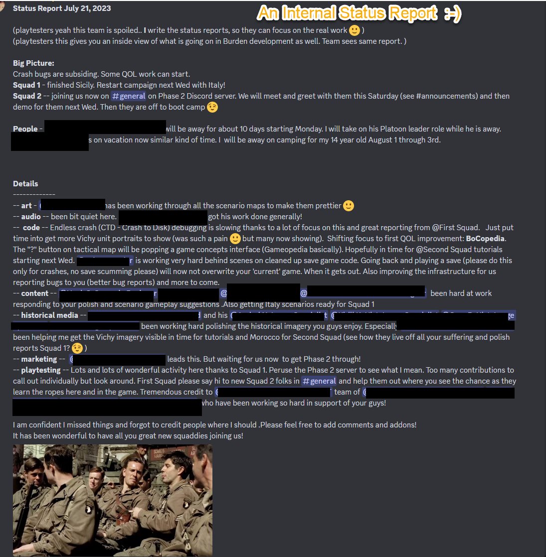 BurdenOfCommand's tweet photo. #MicroDevBlog #68
More frequent
Less polish
๐ฏ
We've been quiet.. because we've been busy!
๐ฅณ
Started Phase 2 playtesting (playtesting the alpha) & just no time for fun videos. But thought you guys might get a kick out of sample of our internal status report. We're busy! https://t.co/ygKdk5ovMU