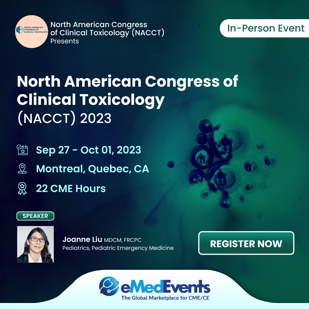 eMedEvents's tweet photo. Join us at the North American Congress of Clinical Toxicology (NACCT) 2023, organized by the North American Congress of Clinical Toxicology (NACCT).

Register Now: https://t.co/HZvYvsU5Ub 

#NACCT #ACMT #AACT #Nursing #Students #Residents #CME #CE #GlobalCME #meded #eMedEvents https://t.co/nfHPeyf6vG