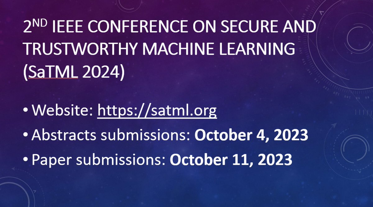 Feeling like you're rushing a submission on trust in ML @iclr_conf next Thursday? Why not submit to @satml_conf in a few weeks? Last year, both authors and reviewers noted that SaTML reviews provided detailed feedback thanks to significant expertise in trustworthy ML on the PC