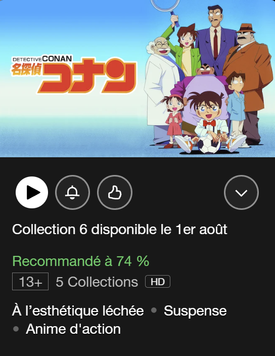 ConanStory's tweet photo. 🚨 La Saison 6 de Détective Conan arrive sur Netflix au Japon en version remastérisée HD le 1er Août ! 🇯🇵🔥🔥 #名探偵コナン

🇫🇷 La Saison 5 ne devrait pas tarder en France, peut-être qu'on ira aussi loin un jour avec la VF et VOSTFR ! 🔍 https://t.co/45PcJ2Vscy
