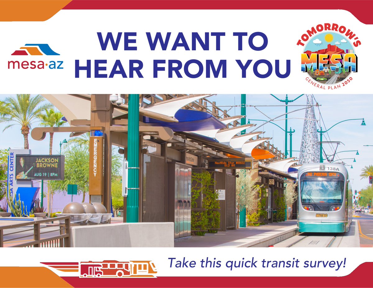 City of Mesa, Arizona (@cityofmesa) on Twitter photo We value your input on our Transit Master Plan and want to hear more! Take our quick follow-up survey to help guide the City’s future transit investment decisions.🚍💭
Learn more about the project and take the survey here 👇 my.mesaaz.gov/3pVvDkk We value your input on our Transit Master Plan and want to hear more! Take our quick follow-up survey to help guide the City’s future transit investment decisions.🚍💭
Learn more about the project and take the survey here 👇 my.mesaaz.gov/3pVvDkk