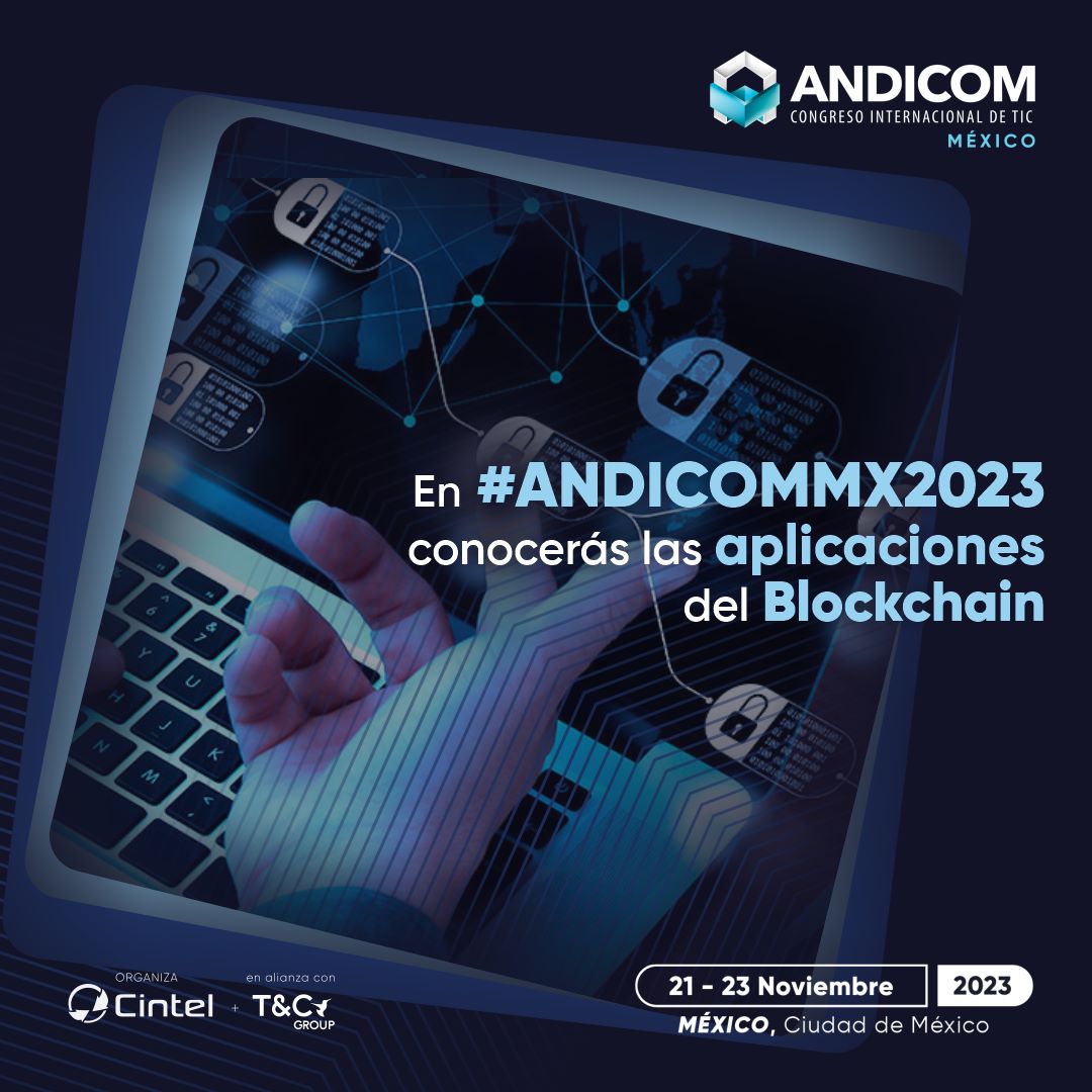 Durante #ANDICOMMX2023 Los asistentes actualizarán sus conocimientos en #Blockchain de la mano de líderes del sector TIC y descubrirán diversas aplicaciones empresariales.
Explora este y otros temas del 21 al 23 de noviembre en #ExpoSantaFe #CDMX 
Visita: andicom.mx