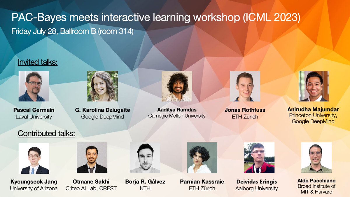 max_heuillet's tweet image. Announcing the speakers of the &quot;#PACBayes meets interactive learning&quot; workshop at #ICML2023! Thanks to the co-organizers @flynn_hamish, @audurand, @bguedj, and @TheBayesist for the great teamwork. @icmlconf