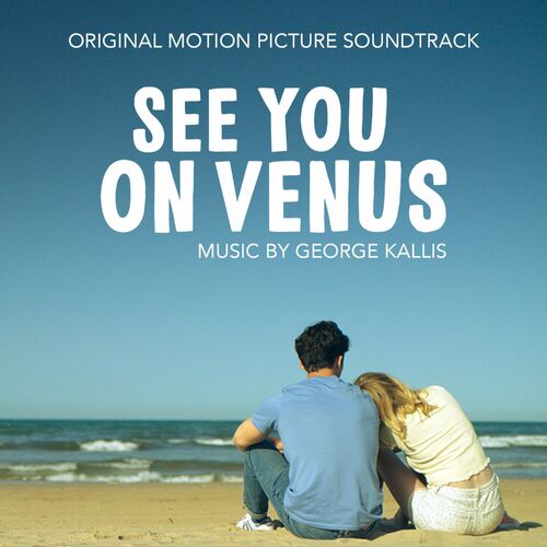 Soundtrack album released for Joaquín Llamas' 'See You on Venus' starring Virginia Gardner, Alex Aiono &amp; Rob Estes (music by <a href="/GeorgeKallis/">George Kallis</a>). tinyurl.com/yr3c9r7h