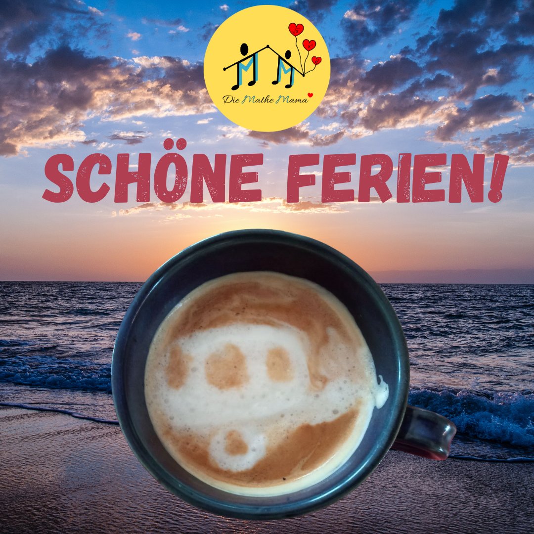 Die MatheMama wünscht euch allen wunderschöne &amp; erholsame Sommerferien🌞🌞🌞! #Sommerferien #twlz #twitterlehrerzimmer #mathe #schule #urlaub