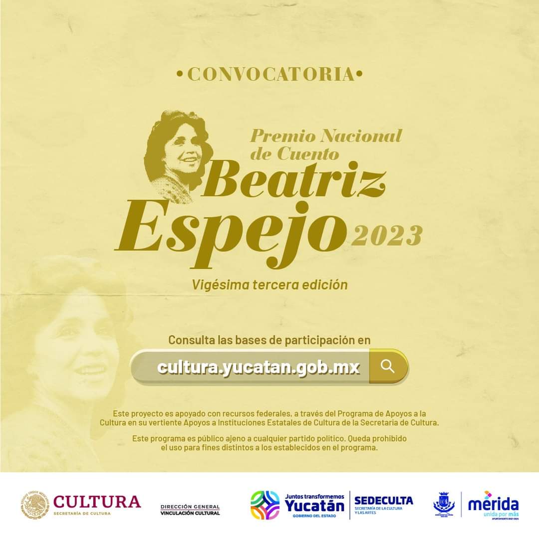 🖋📖 Ponte creativo y desarrolla una obra inédita, de autoría propia y participa en el Premio Nacional de Cuento “Beatriz Espejo”, edición 2023.

Consulta las bases en 💻 merida.gob.mx/convocatoriasc…

Desde #Mérida seguimos fomentando la creación literaria. <a href="/RenanBarrera/">Renán Barrera</a>