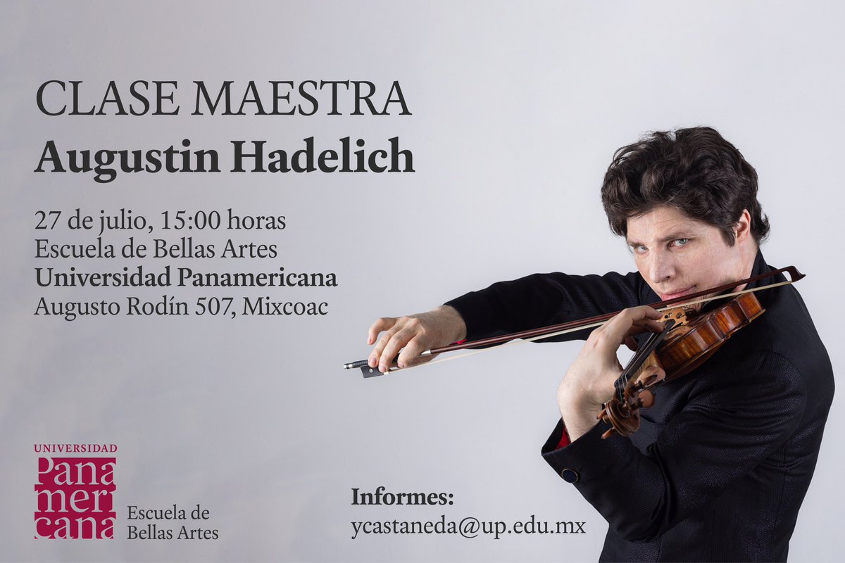 BellasArtes_UP's tweet photo. Augustin Hadelich, uno de los grandes violinistas de nuestro tiempo, impartirá una Clase Maestra en la Escuela de Bellas Artes @UPMexico 

#violin #violinmasterclass https://t.co/4ls6ojKCGn