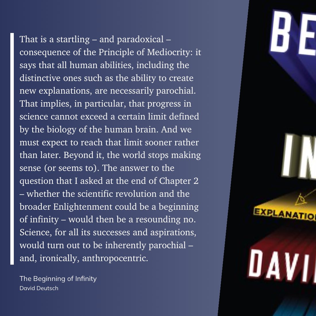 BrianHatano's tweet image. #morningreading
This passage by @DavidDeutschOxf is important for what it says about the infinity of human knowledge advancement, but perhaps even more socially important because of what it says about the common perspective people have that evolution limits the potential