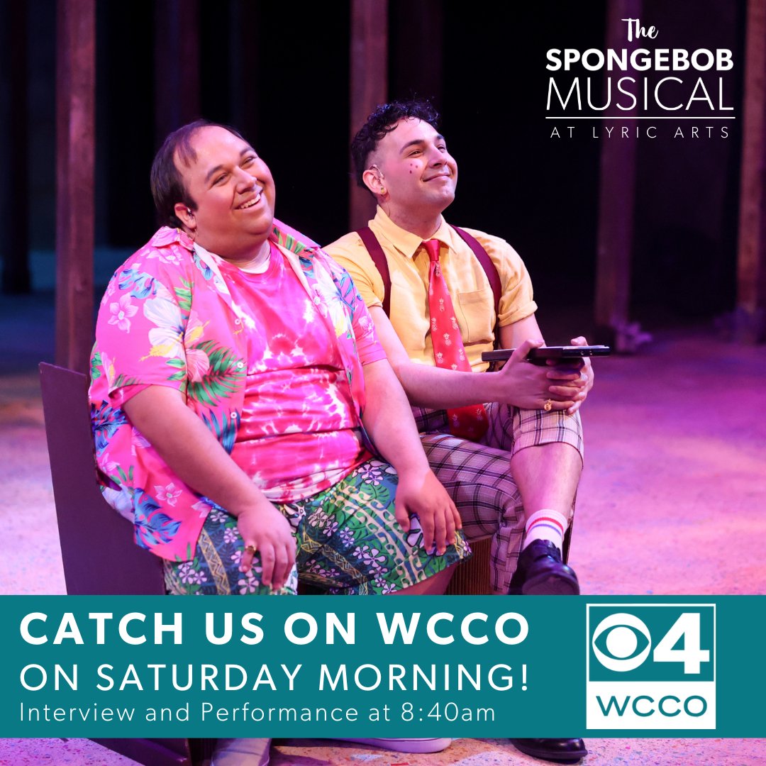 LyricArtsAnoka's tweet photo. "WCCO that stands for us!" Catch us on the @WCCO Morning Show for an exclusive interview with Berto Borroto (SpongeBob) and Justin Michael (Patrick) where they'll perform a song from the show! We'll be on air around 8:40am tomorrow morning. https://t.co/Y4dup1kLeH